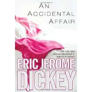  An Accidental Affair [Hardcover] Eric Jerome Dickey 