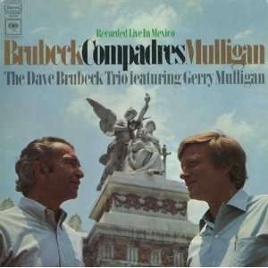  Compadres Dave / Gerry Mulligan Brubeck Music