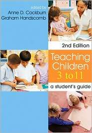 Teaching Children 3   11 A Students Guide, (1412920280), Graham 