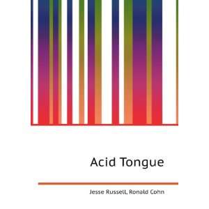  Acid Tongue Ronald Cohn Jesse Russell Books
