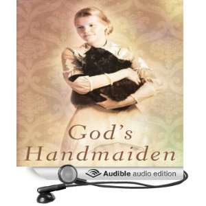  Gods Handmaiden (Audible Audio Edition) Gilbert Morris 
