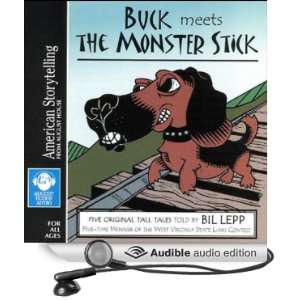Buck Meets the Monster Stick [Abridged] [Audible Audio Edition]