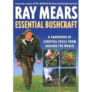  Essential Bushcraft [Paperback] Ray Mears Books