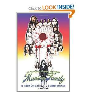  A Whos Who of the Manson Family [Paperback] Adam 