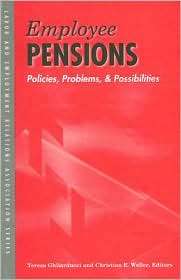 Employee Pensions Policies, Problems, and Possibilities, (0913447951 