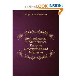  Eminent Actors in Their Homes Personal Descriptions and Interviews 