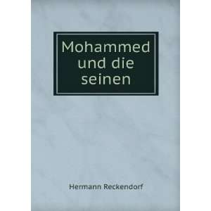  Mohammed und die seinen Hermann Reckendorf Books