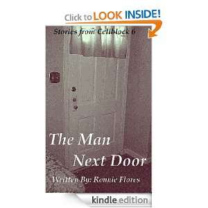 The Man Next Door (Stories from Cellblock 6) Ronnie Flores  