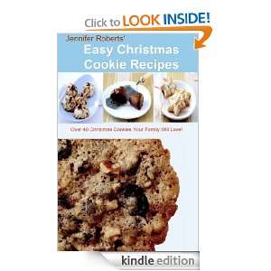 Easy Christmas Cookie Recipes Jennifer Roberts  Kindle 