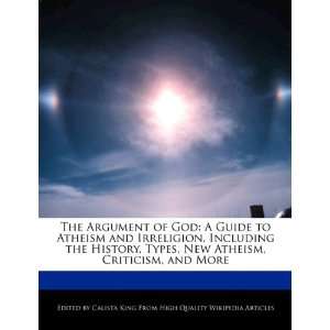   New Atheism, Criticism, and More (9781241150761): Calista King: Books