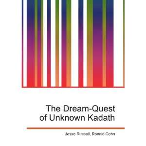  The Dream Quest of Unknown Kadath: Ronald Cohn Jesse 