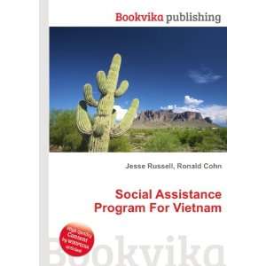   Assistance Program For Vietnam Ronald Cohn Jesse Russell Books