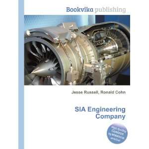  SIA Engineering Company Ronald Cohn Jesse Russell Books