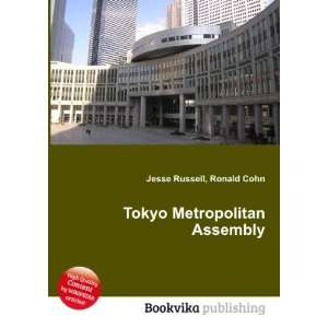  Tokyo Metropolitan Assembly: Ronald Cohn Jesse Russell 