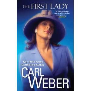 The First Lady [Mass Market Paperback] Carl Weber Books