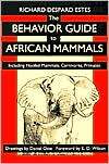 The Behavior Guide to African Mammals Including Hoofed Mammals 
