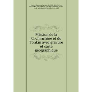 Mission de la Cochinchine et du Tonkin avec gravure et carte 