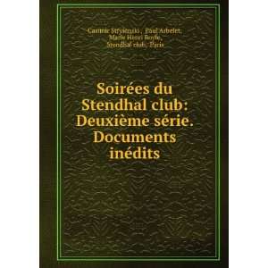   , Marie Henri Boyle, Stendhal club, Paris Casimir Stryienski : Books