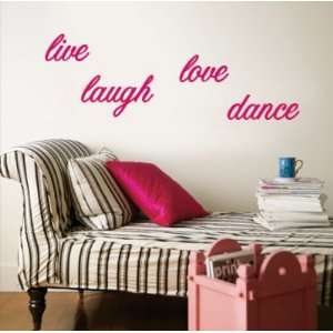Live, Laugh, Love, Dance   Pink , 18x24 