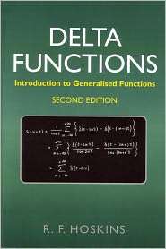 Delta Functions Introduction to Generalised Functions, (1904275397 