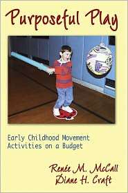 Purposeful Play Early Childhood Movement Activities on a Budget 