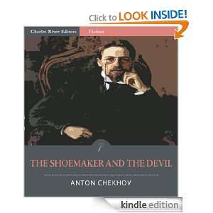 The Shoemaker and the Devil (Illustrated): Anton Chekhov, Charles 