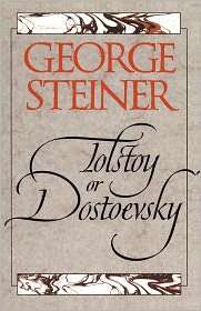 Tolstoy Or Dostoevsky, (0300069170), George Steiner, Textbooks 