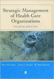 Strategic Management of Health Care Organizations, (0631225862), Peter 