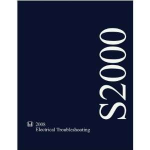   : 2008 HONDA S2000 Electrical Troubleshoot Service Manual: Automotive