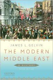The Modern Middle East A History, (0199766053), James L. Gelvin 