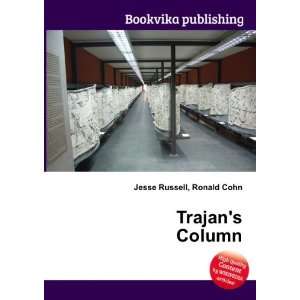  Trajans Column Ronald Cohn Jesse Russell Books