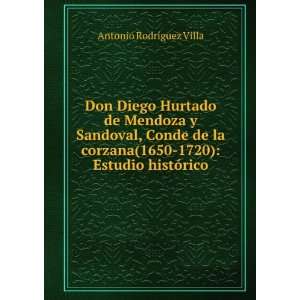  Don Diego Hurtado de Mendoza y Sandoval, Conde de la 