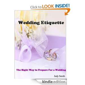 Wedding Etiquette The Right Way to Prepare For a Wedding Judy 