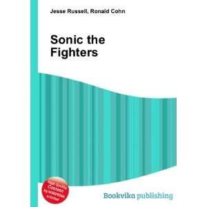  Sonic the Fighters Ronald Cohn Jesse Russell Books