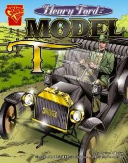   Henry Ford and the Model T by Michael OHearn 