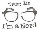 Funny T Shirt Trust Me Im A Nerd Glasses With Tape Rude Tee Offensive