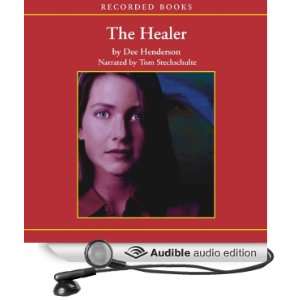   Healer (Audible Audio Edition) Dee Henderson, Tom Stechschulte Books