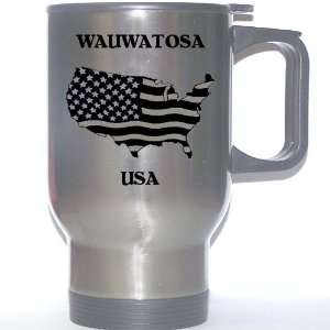  US Flag   Wauwatosa, Wisconsin (WI) Stainless Steel Mug 