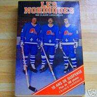 QUEBEC NORDIQUES history HOCKEY french NEW BOOK NHL WHA  
