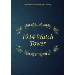    1914 Watch Tower Watchtower Bible and Tract Society Books
