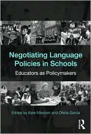 Negotiating Language Education Policies Educators as Policymakers 