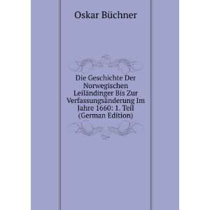   Im Jahre 1660 1. Teil (German Edition) Oskar BÃ¼chner Books