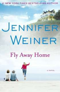 BARNES & NOBLE  Fly Away Home by Jennifer Weiner, Washington Square 