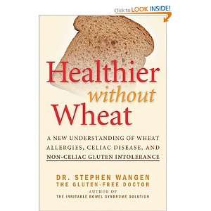  Healthier Without Wheat Stephen Wangen Books