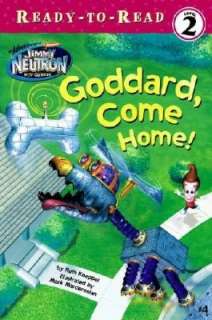  Goddard Come Home (Jimmy Neutron Series #4) by Ruth 