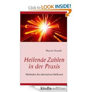   in der Praxis Methoden der alternativen Heilkunst (German Edition
