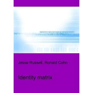  Identity matrix Ronald Cohn Jesse Russell Books