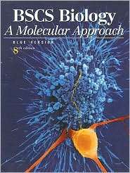 BSCS Biology, Student Edition A Molecular Approach, (0538690399 