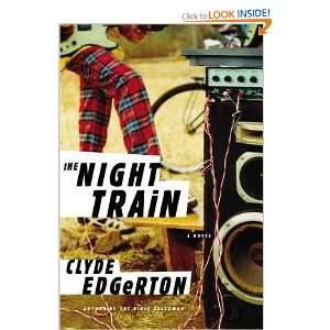   Train   [NIGHT TRAIN] [Hardcover] Clyde(Author) Edgerton Books