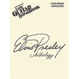 Elvis Presley Anthology   Easy Guitar Song Book  